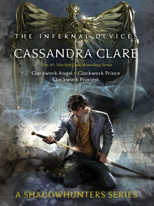 Title details for The Infernal Devices by Cassandra Clare - Available